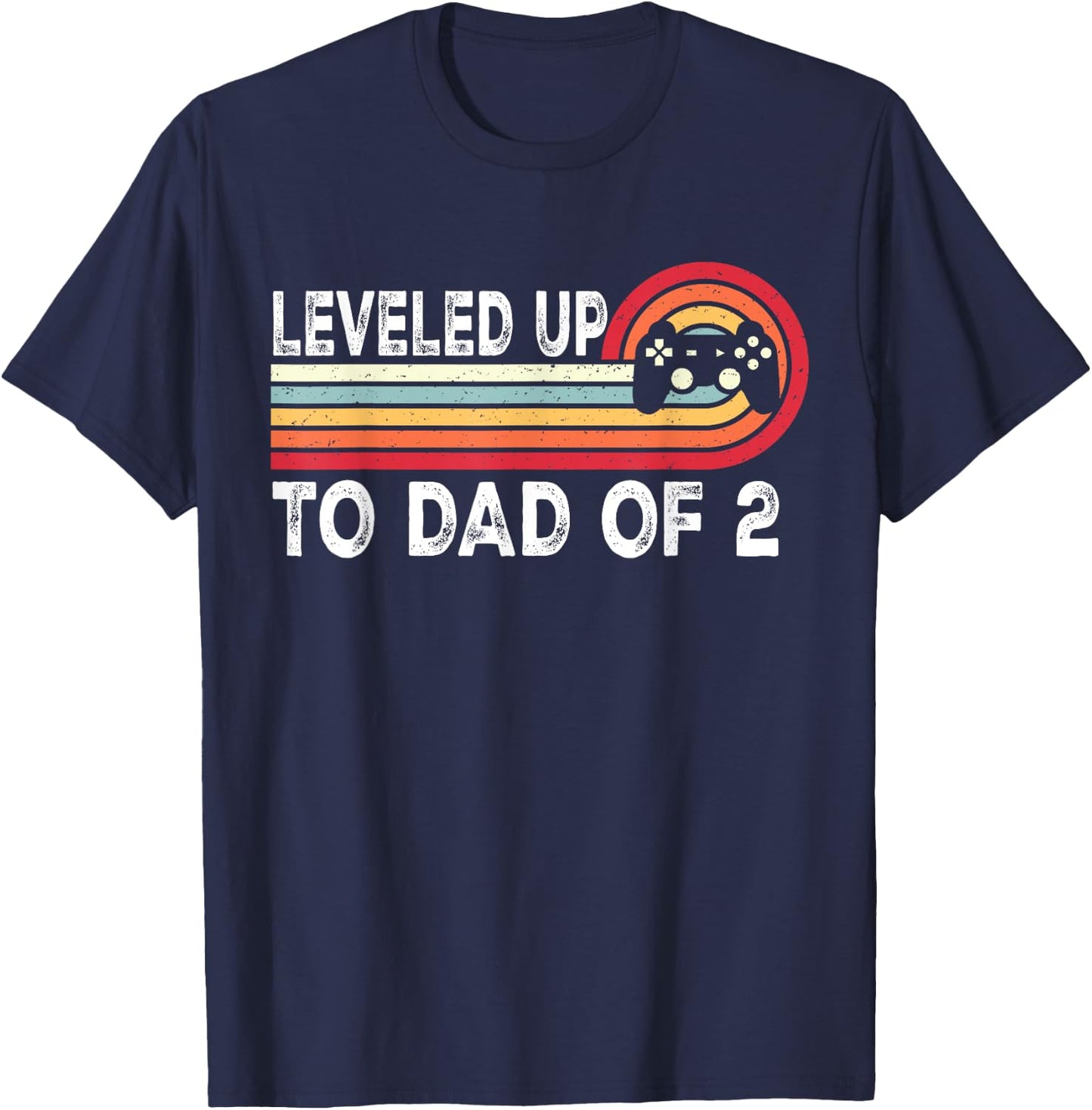 Leveled Up To Dad of 2 Daddy Again Pregnancy Announcement T-Shirt - T-Shirt | Navy