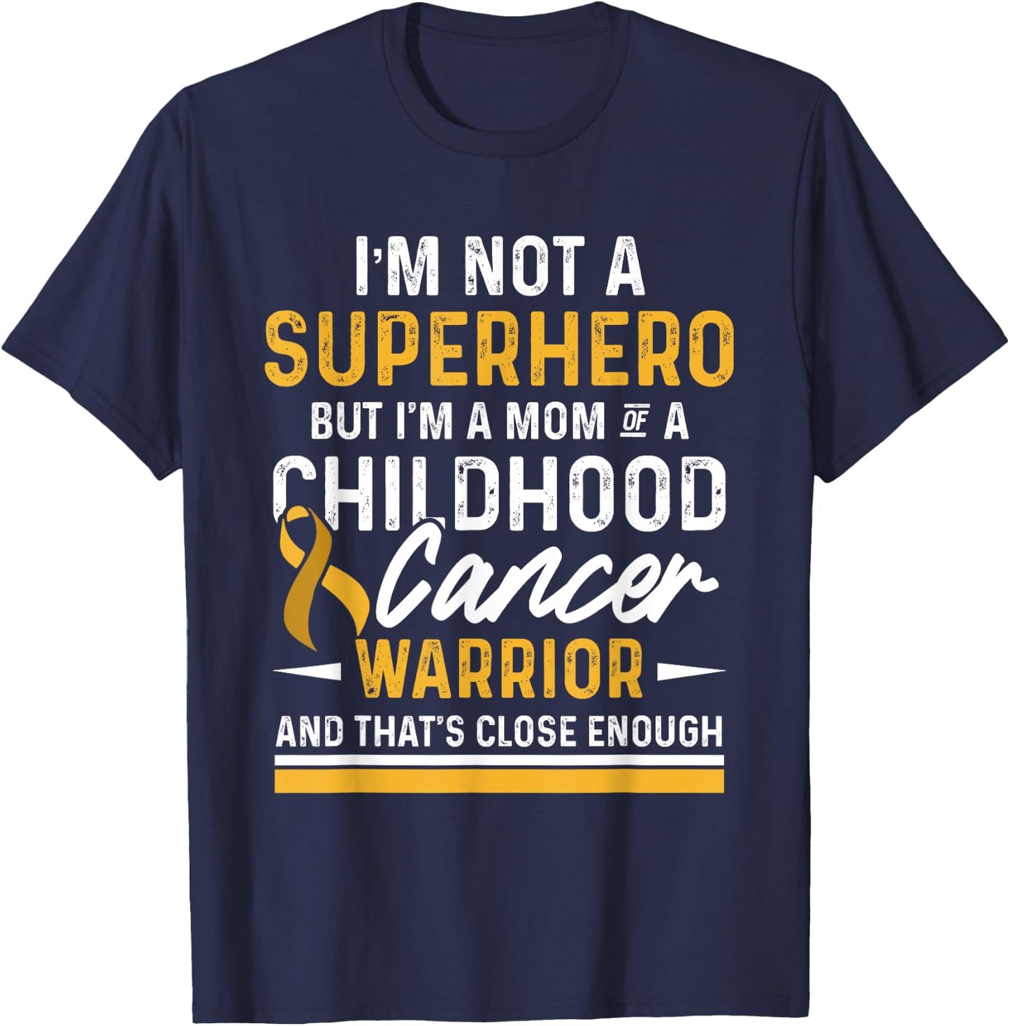 Childhood Cancer Survivor Mom Support Warrior T-Shirt - T-Shirt | Navy