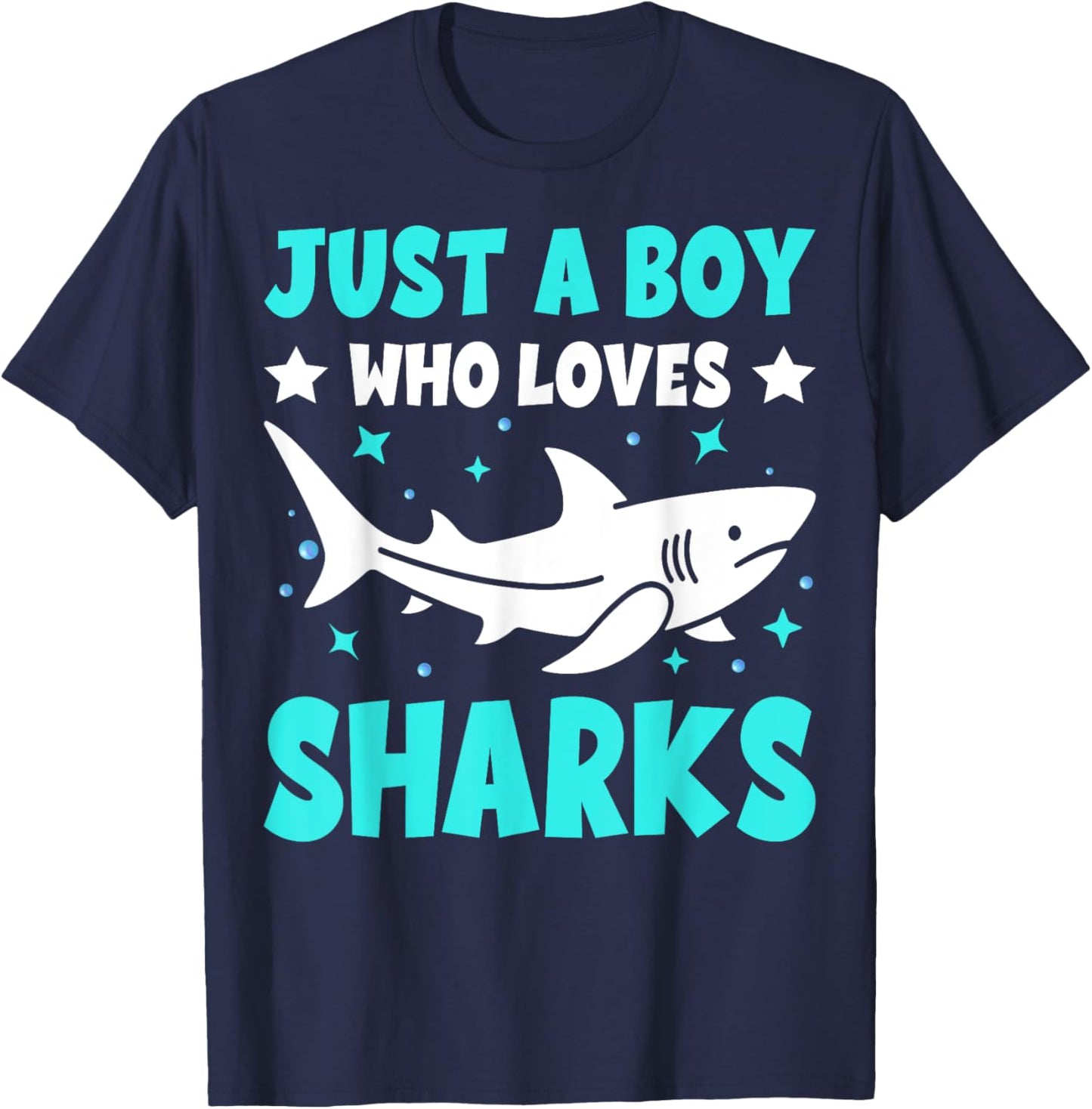 Just A Boy Who Loves Sharks Cute Sharks Lover Kids Gifts T-Shirt - T-Shirt | Navy