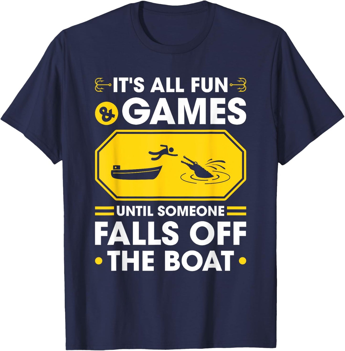 Gator Hunting All Fun and Games, Funny Alligator Hunter T-Shirt - T-Shirt | Navy