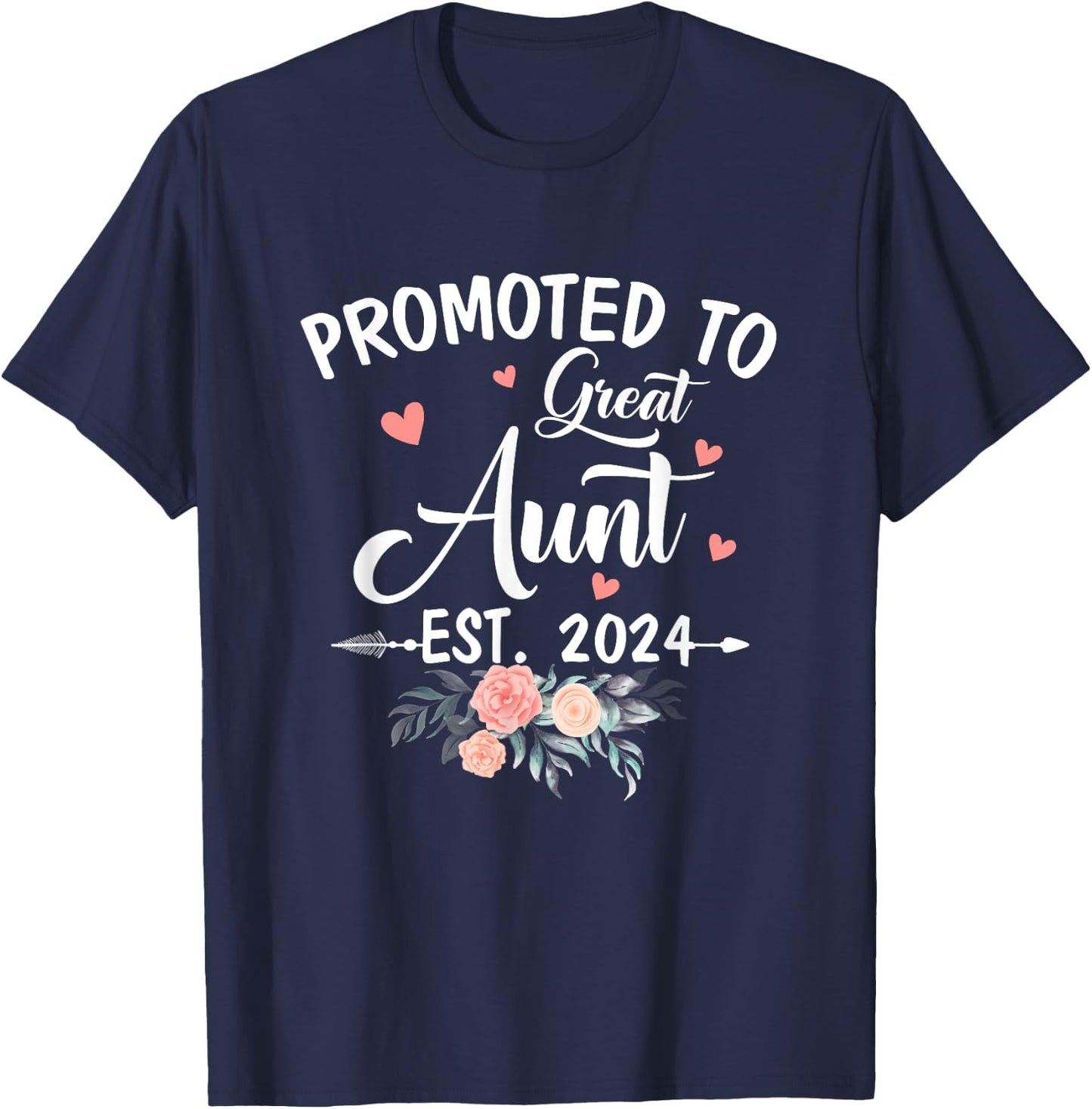 Promoted To Great Aunt Est 2024 Soon To Be Aunt Flower T-Shirt - T-Shirt | Navy