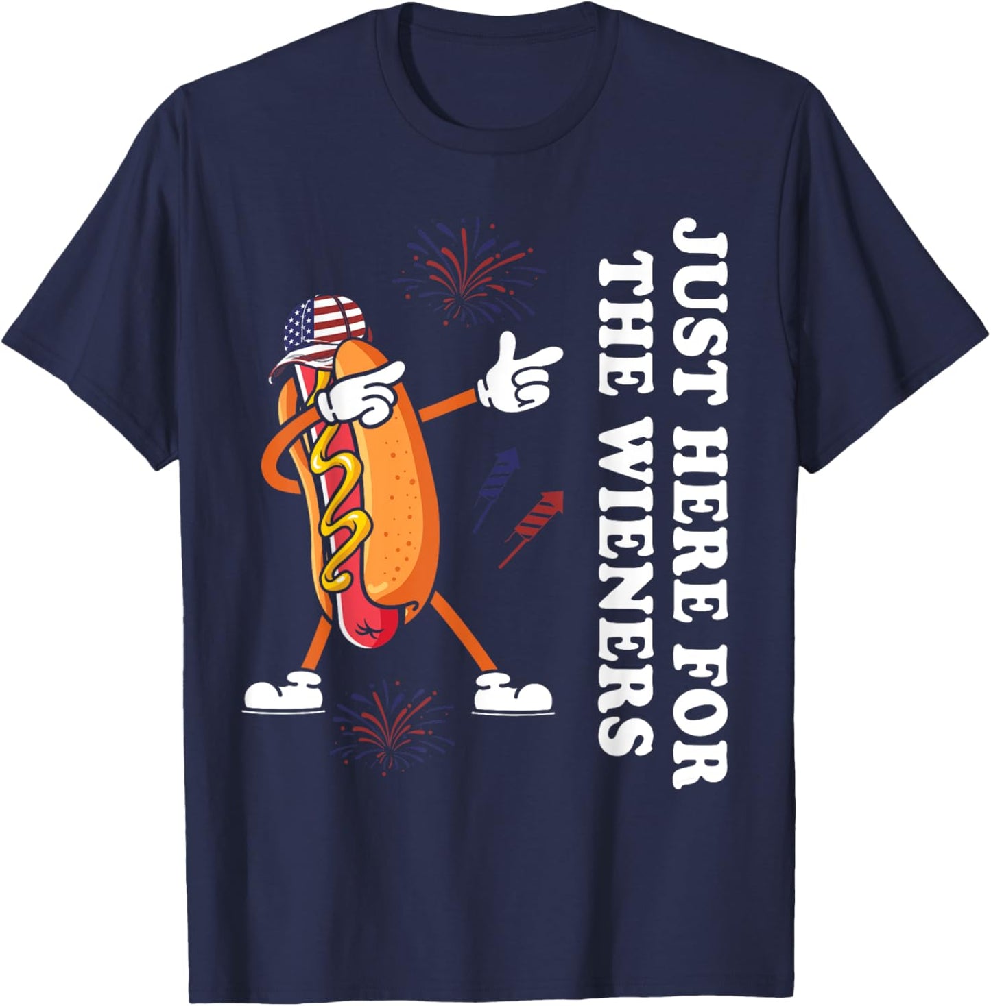 I'm Just Here For The Wieners Funny 4th of July T-Shirt - T-Shirt | Navy