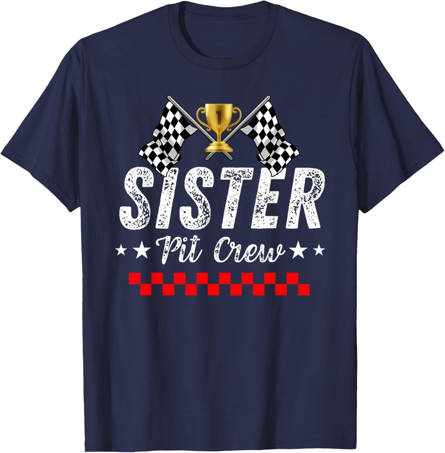 Sister Pit Crew Race Car Racing Birthday Party Matching Team T-Shirt - T-Shirt | Navy