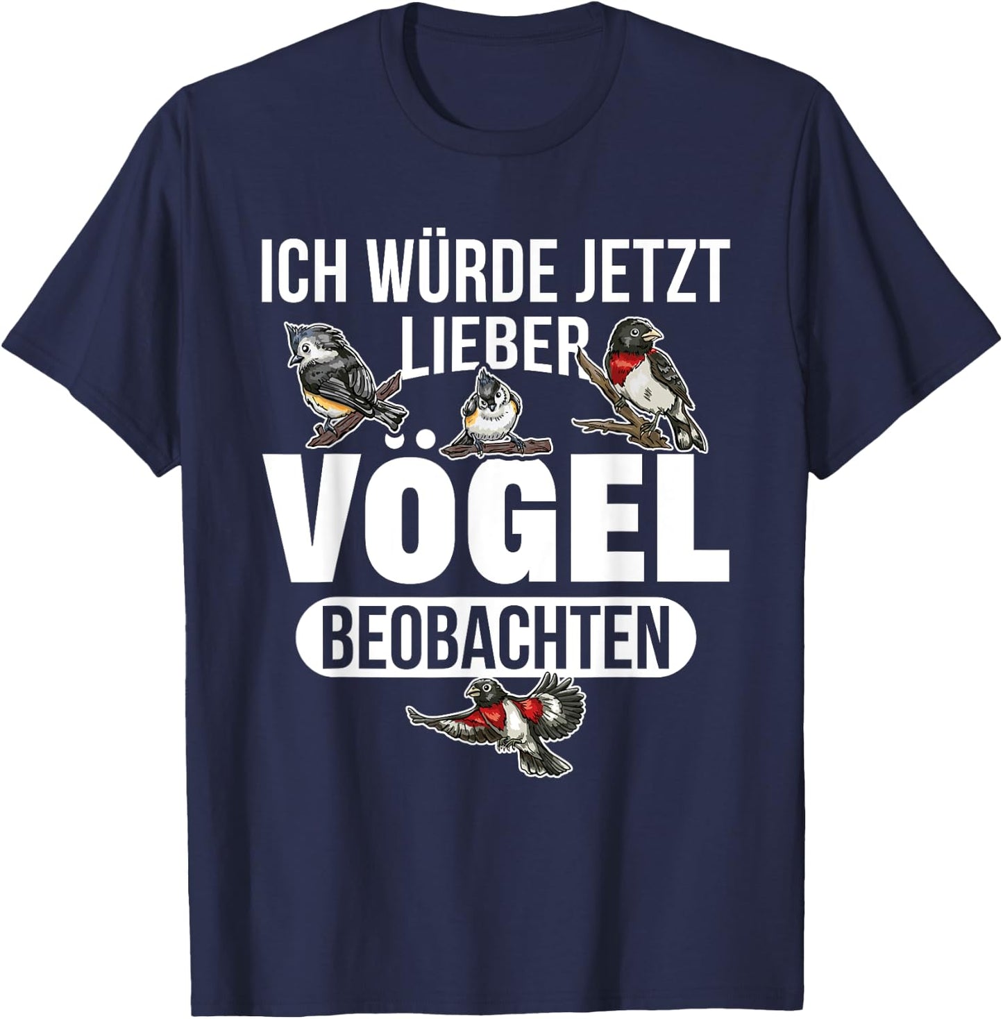 Ornithologe Vogel Ich würde jetzt lieber Vögel T-Shirt - T-Shirt | Navy