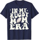 In my rugby mom era T-Shirt - T-Shirt | Navy