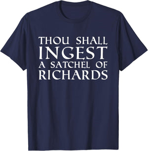 Iss eine Tüte Schwänze, du sollst eine Tasche Richards T-Shirt - T-Shirt | Navy