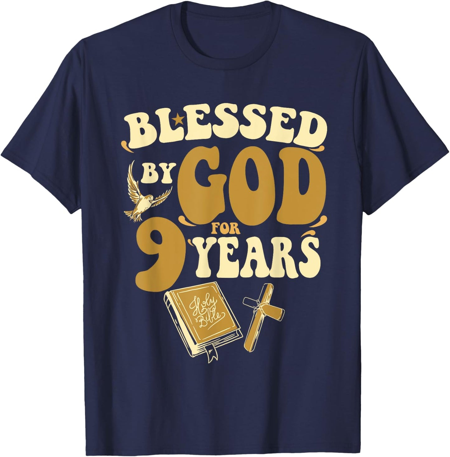 Blessed By God For 9 Years 9th Birthday Religious Theme T-Shirt - T-Shirt | Navy