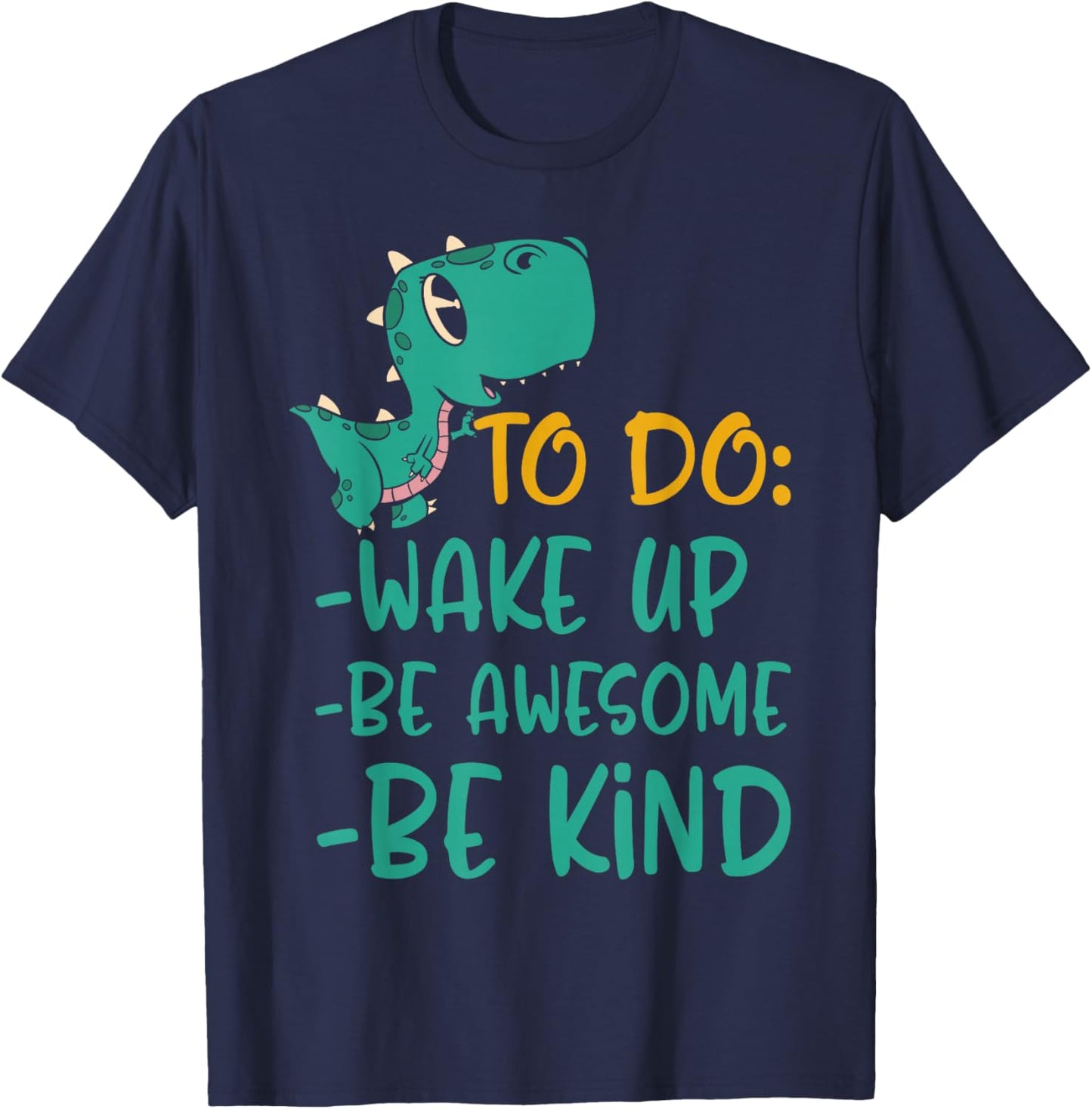 Boys Dino Kindness Wake Up Be Awesome Be Kind Kids T-Shirt - T-Shirt | Navy