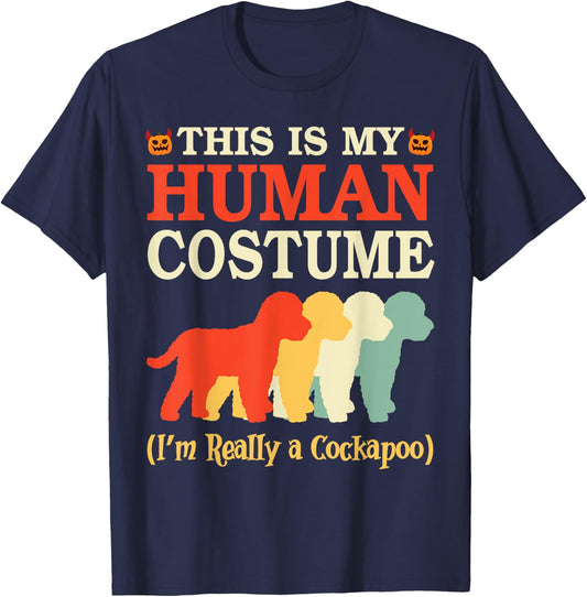 Halloween Day This Is My Human Costume I'm Really A Cockapoo T-Shirt - T-Shirt | Navy