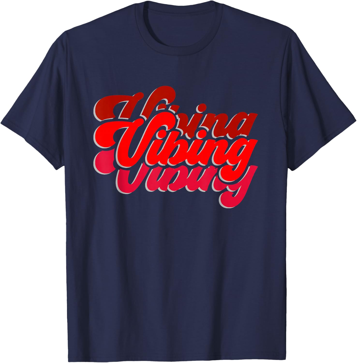 Red Vibing Red Color Graphic T-Shirt - T-Shirt | Navy
