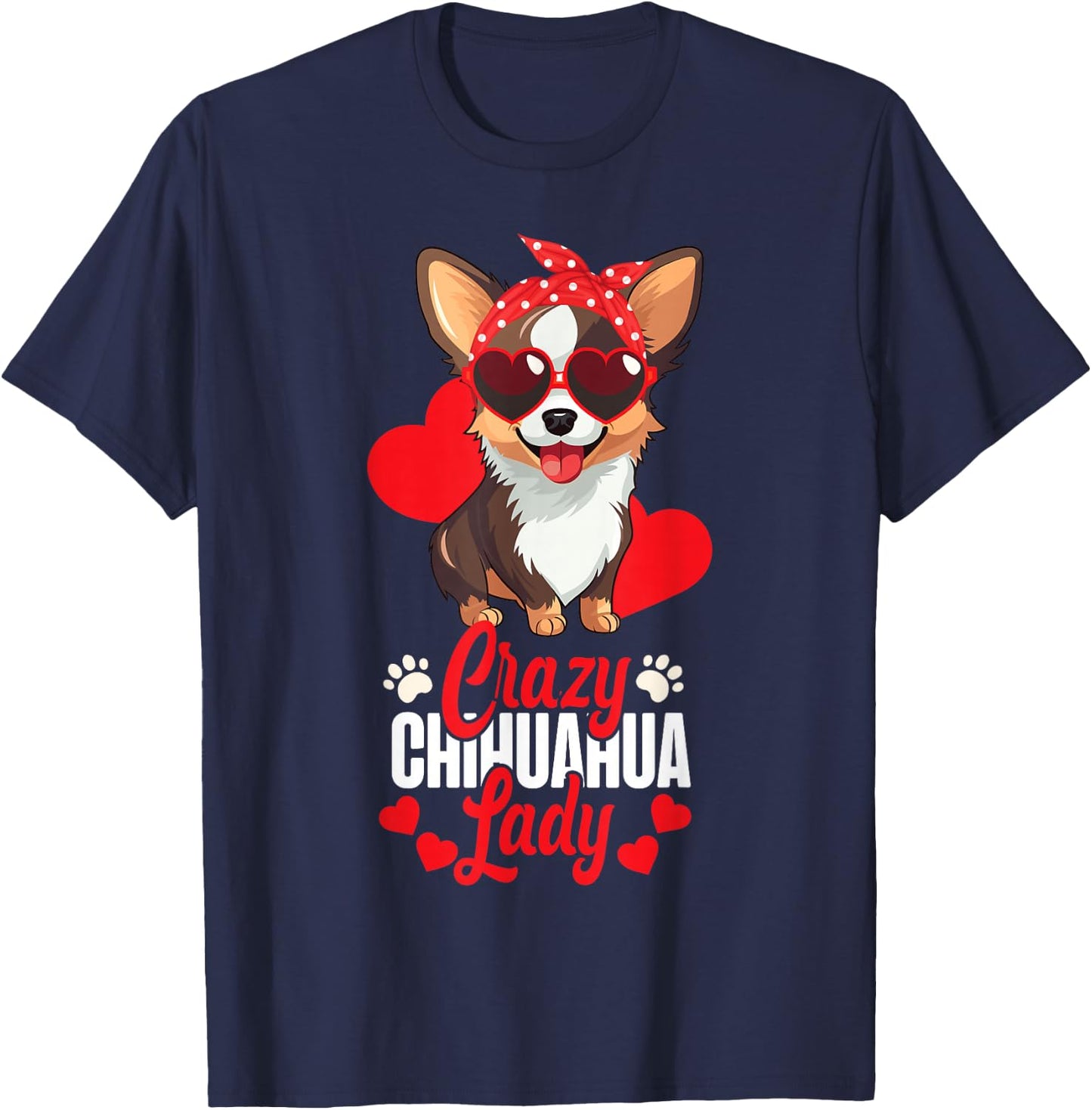 Chihuahua Chihuahueño Crazy Chihuahua Lady T-Shirt - T-Shirt | Navy