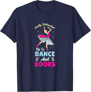 Easily Distracted By Dance And Books T-Shirt - T-Shirt | Navy
