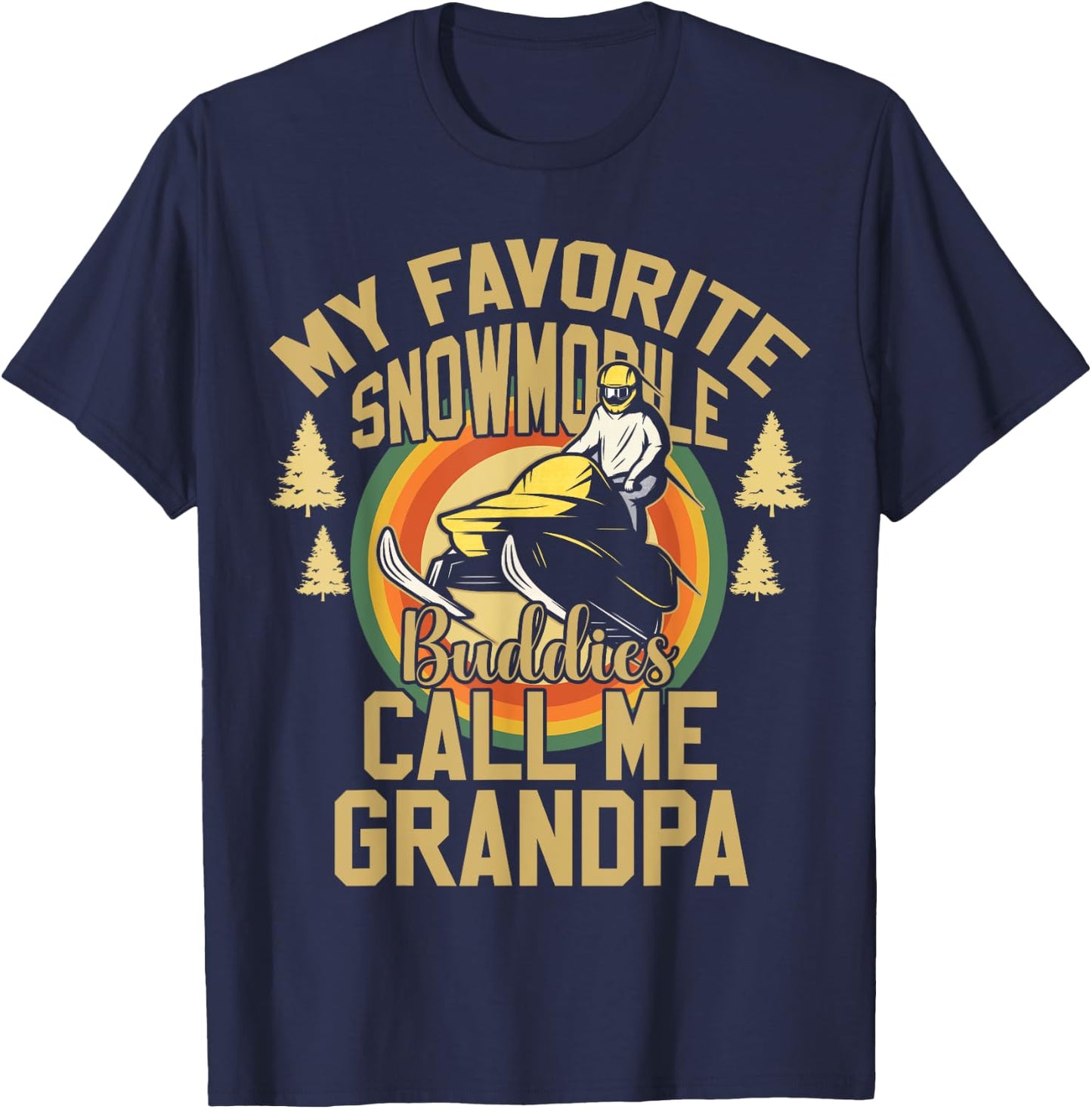 My Favorite Snowmobile Buddies Call Me Grandpa Retro Winter T-Shirt - T-Shirt | Navy