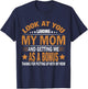 Look At You Landing My Mom And Getting Me As A Bonus Stepdad T-Shirt - T-Shirt | Navy