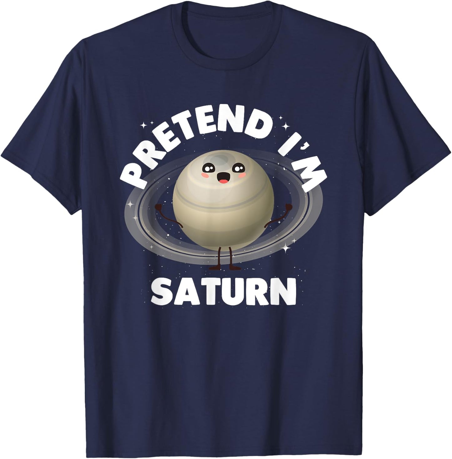 Pretend Im Saturn T-Shirt - T-Shirt | Navy
