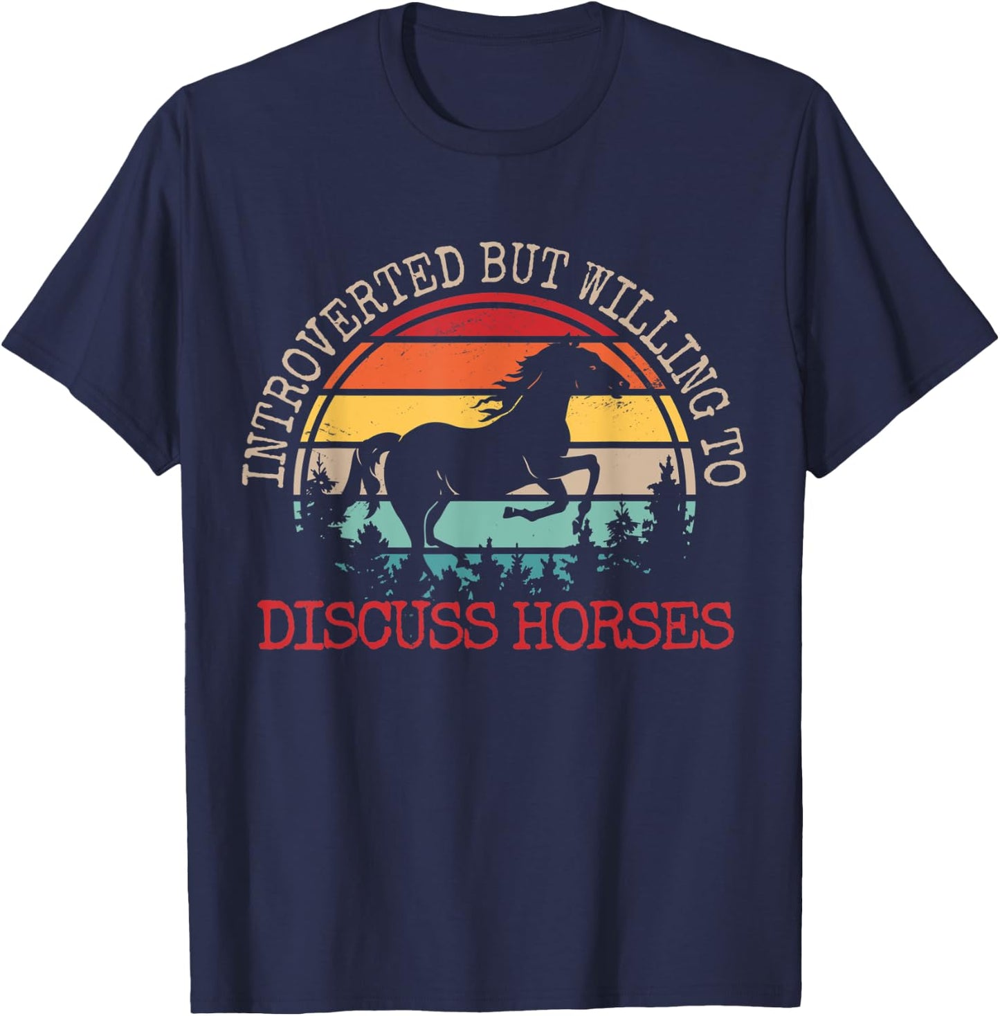 Introverted But Willing To Discuss Horses Funny Retro T-Shirt - T-Shirt | Navy