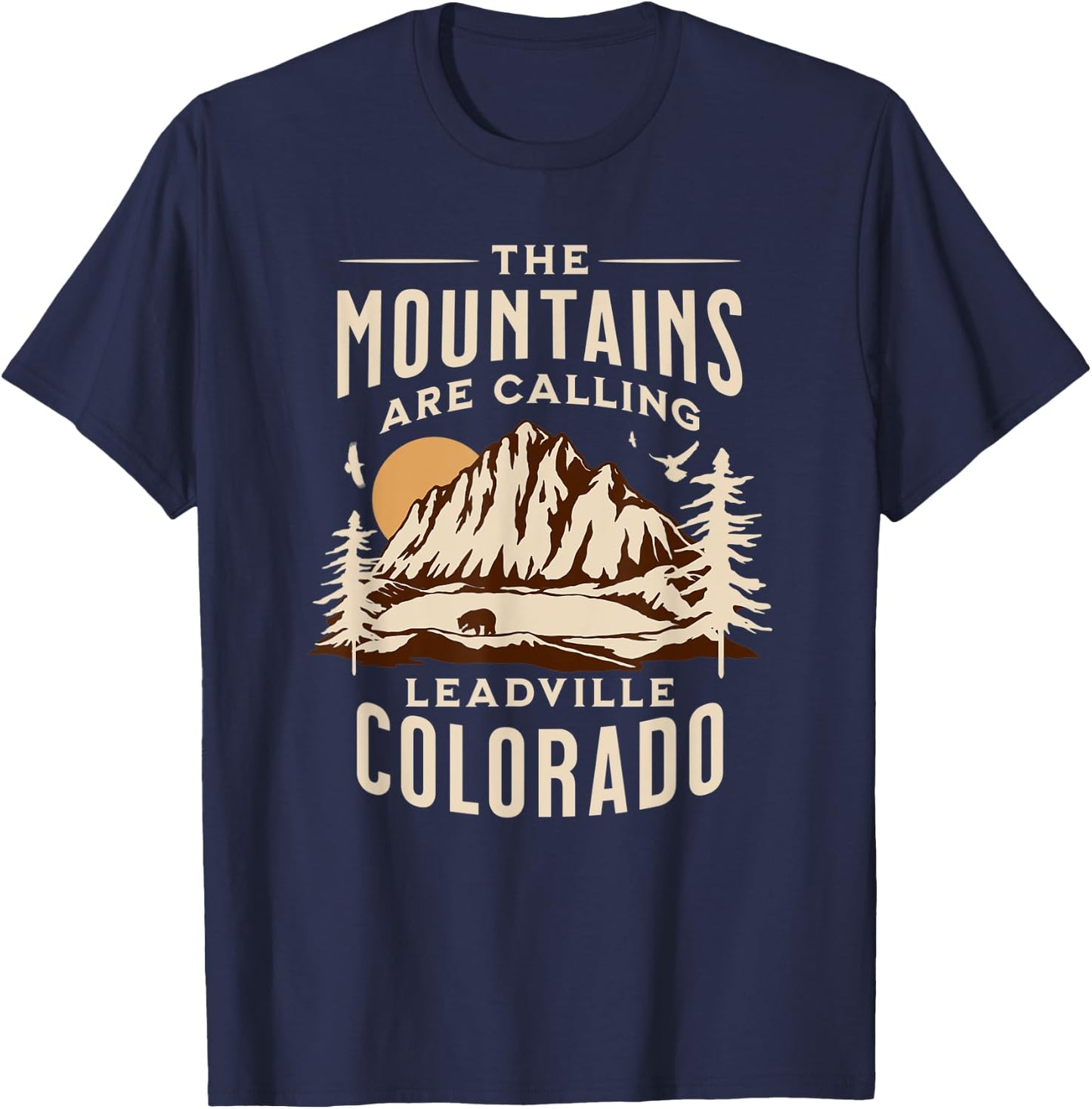 The Mountains Are Calling Leadville Colorado T-Shirt - T-Shirt | Navy