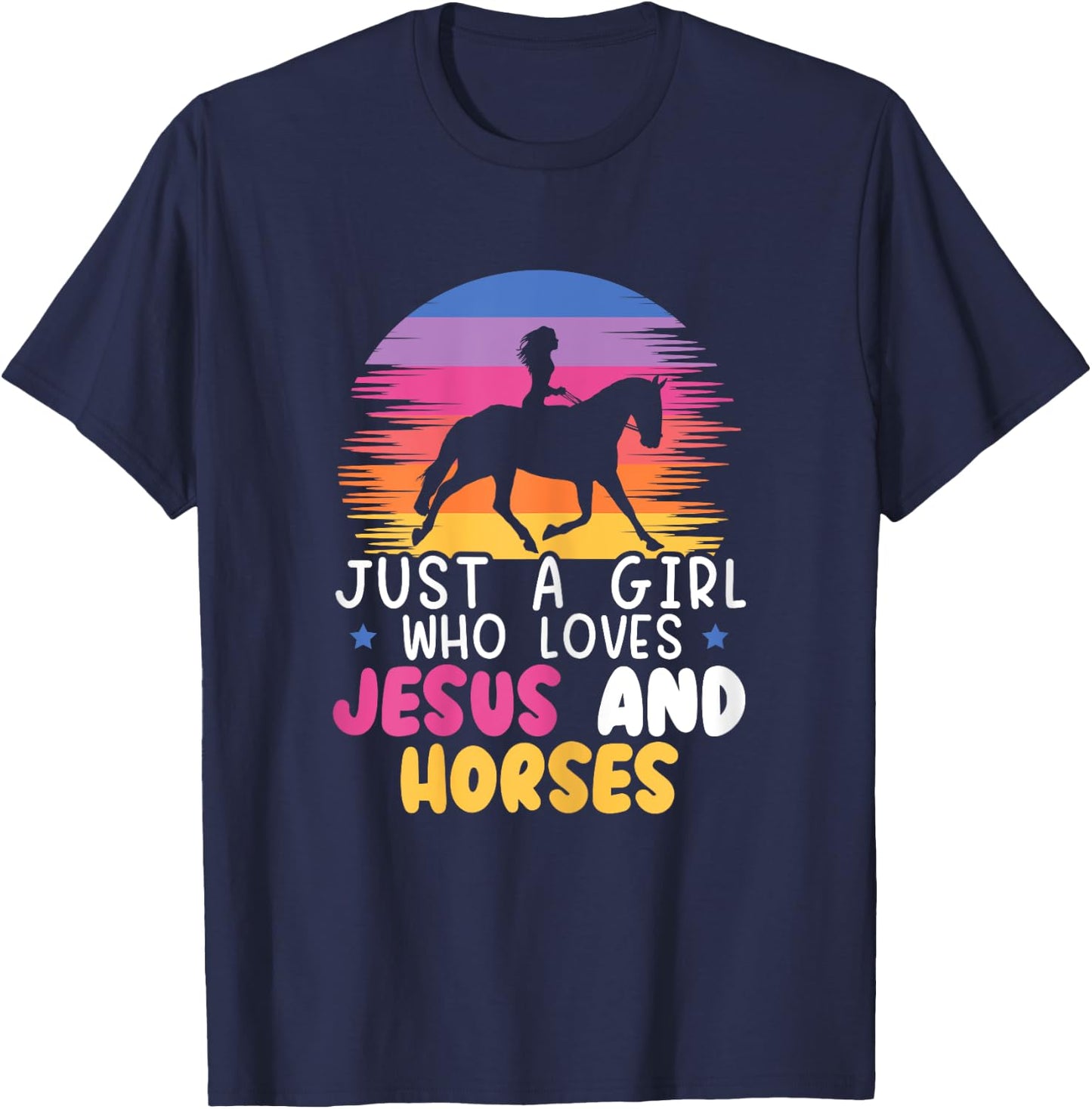 Just A Girl Who Loves Jesus And Horses Equestrian Christian T-Shirt - T-Shirt | Navy