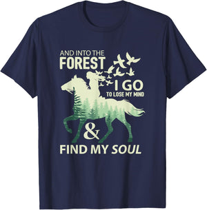 Into The Forest I Go Lose My Mind Find My Soul Horse Lover T-Shirt - T-Shirt | Navy