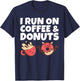 I run on Coffee and Donuts Snack Coffee T-Shirt - T-Shirt | Navy