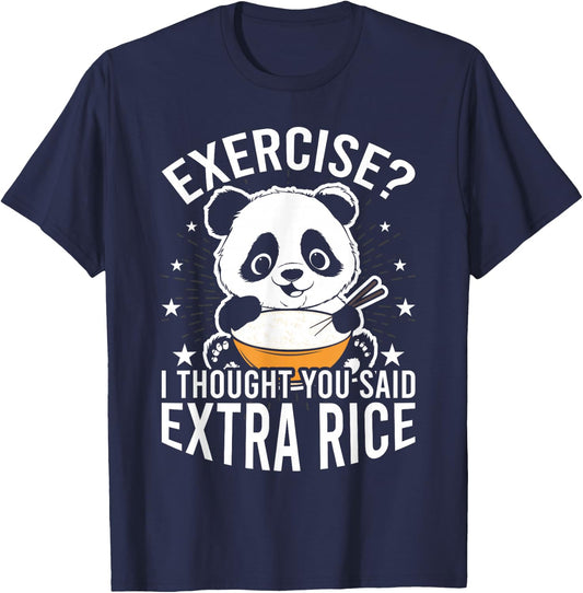 Panda Exercise I Thought You Said Extra Rice Funny Gym T-Shirt - T-Shirt | Navy