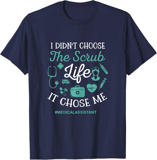 Scrub life funny medical assistant MA T-Shirt - T-Shirt | Navy