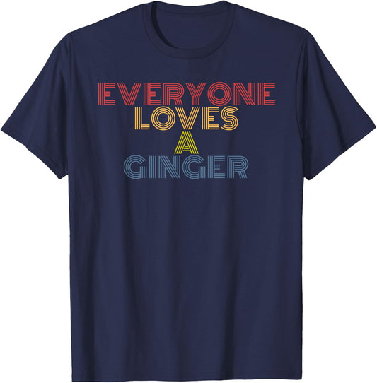 Everyone Loves a Ginger Retro Vintage Redhead Pride Design T-Shirt - T-Shirt | Navy