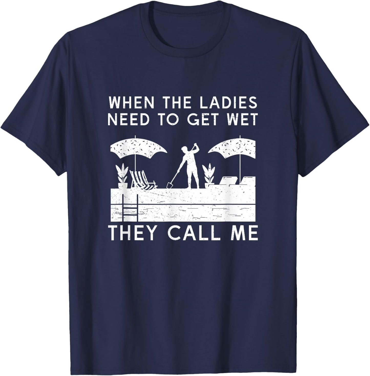 Funny Swimming Pool Cleaning Humor For Pool Maintenance Guy T-Shirt - T-Shirt | Navy