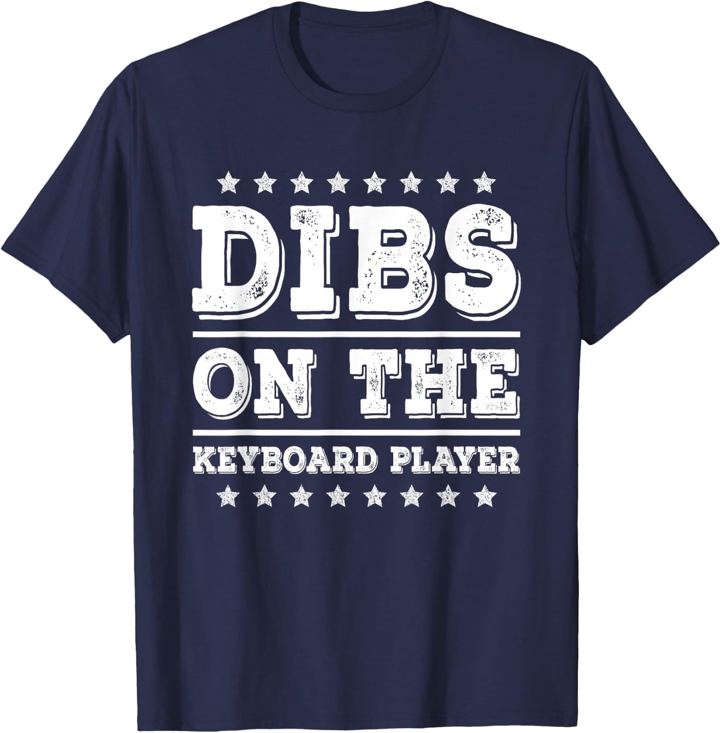 Dibs on The Keyboard Player Funny Pianist Wife Girlfriend T-Shirt - T-Shirt | Navy