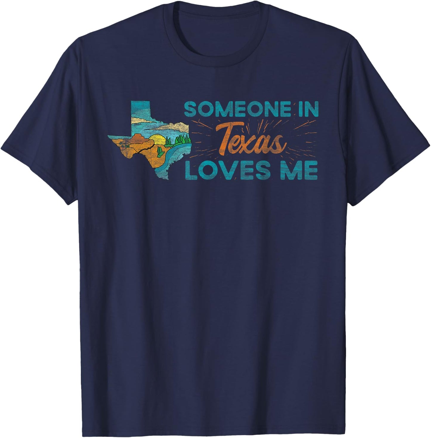 Someone in Texas Loves Me Texas T-Shirt - T-Shirt | Navy