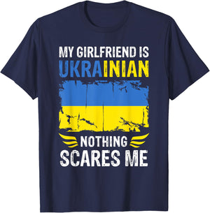 My Girlfriend Is Ukrainian Nothing Scares Me Ukraine Flag T-Shirt - T-Shirt | Navy