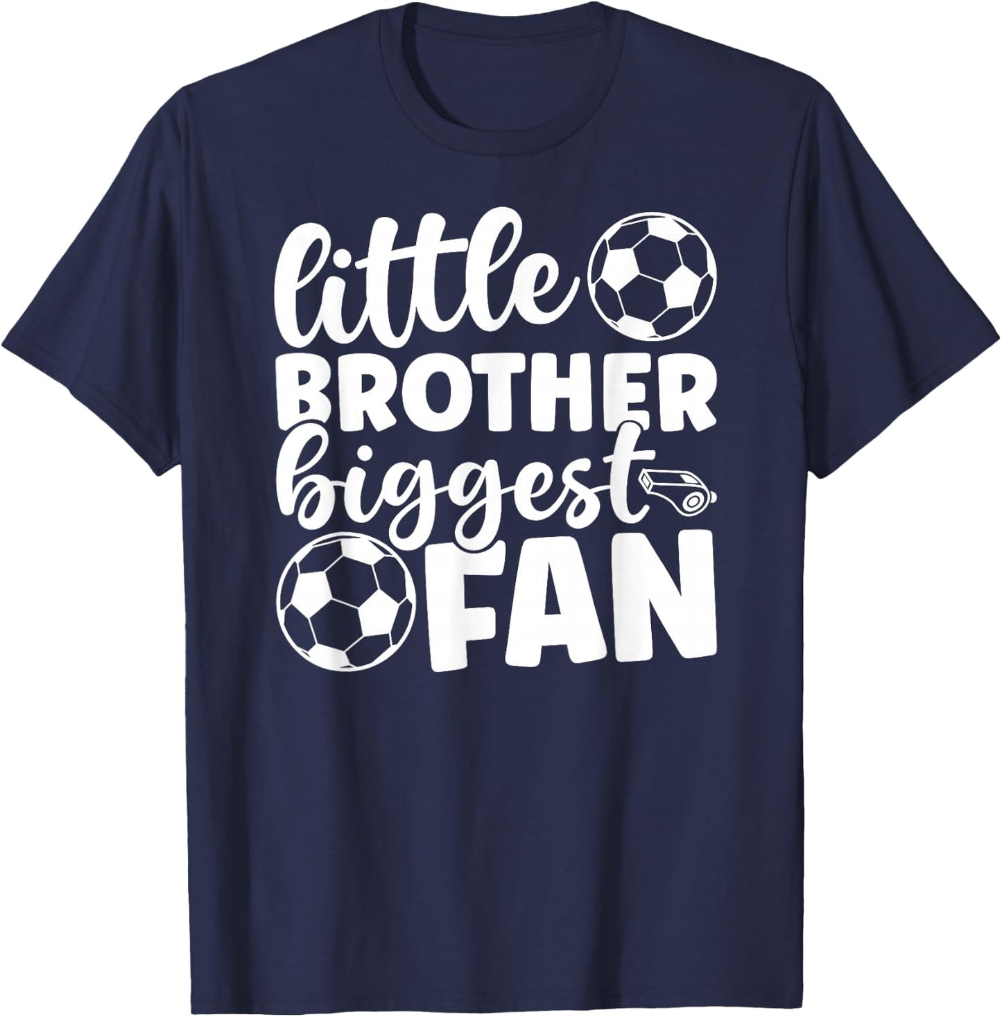 Little Brother Soccer Brother Of A Soccer Player Soccer Bro T-Shirt - T-Shirt | Navy