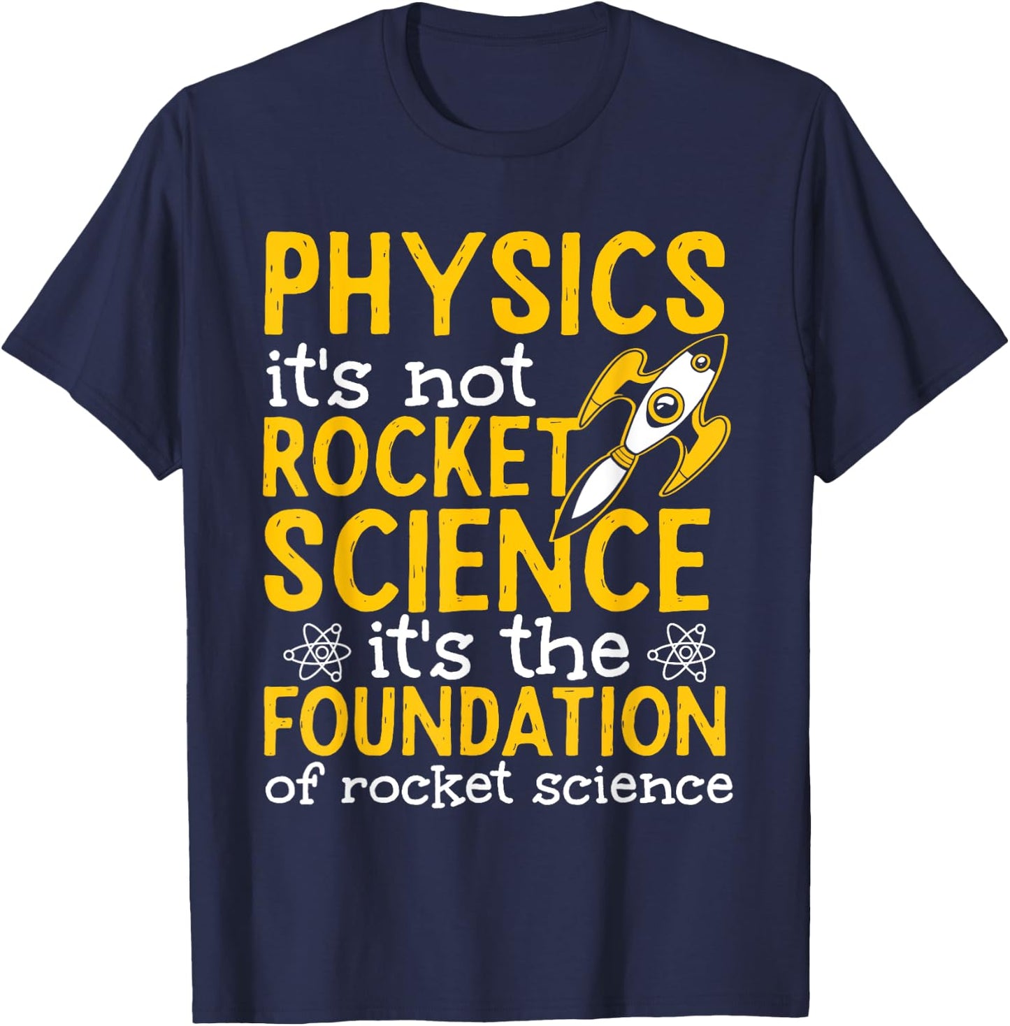 Science Physics Teacher Physics Is Not Rocket Science Men Women T-Shirt - T-Shirt | Navy