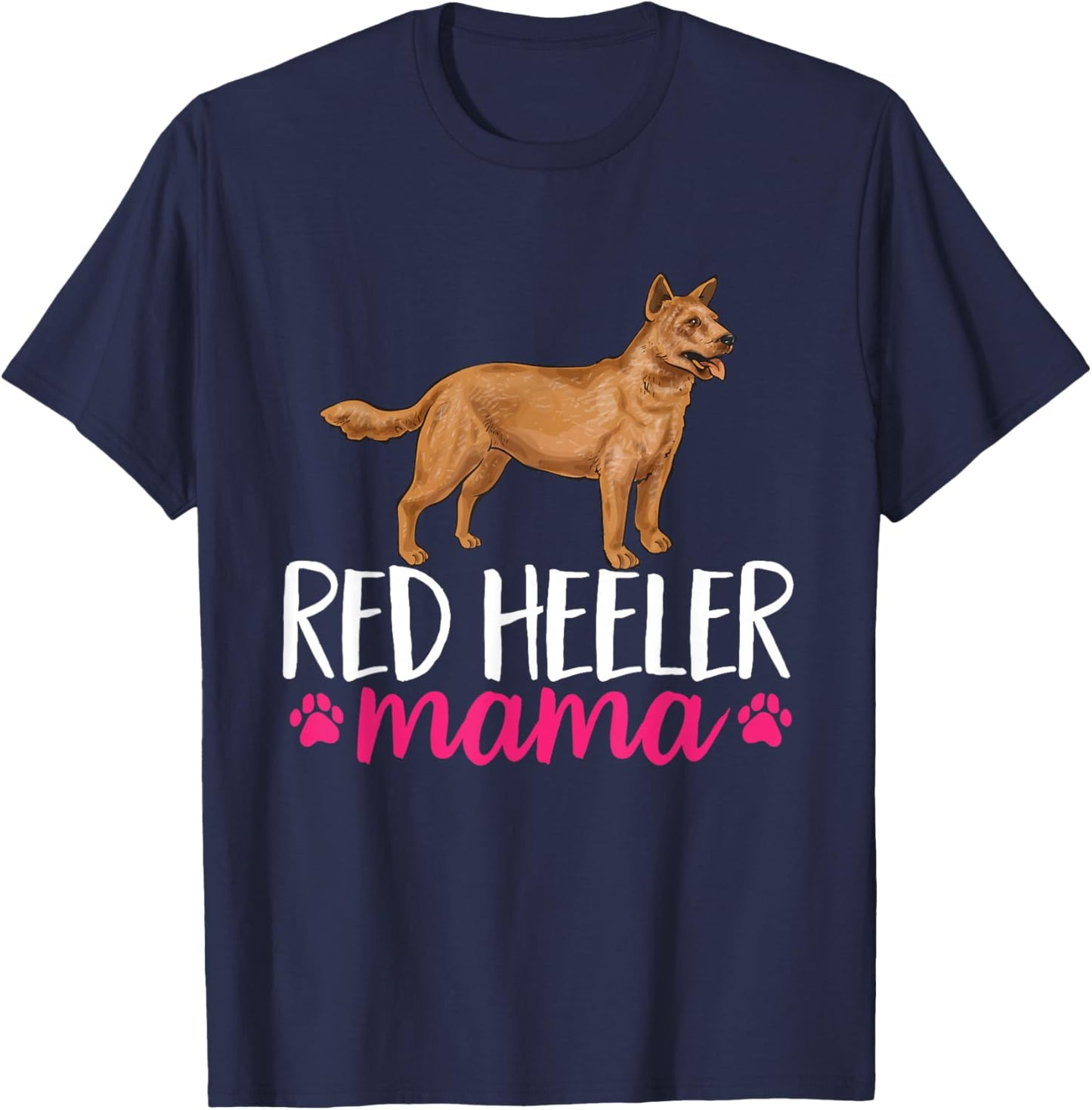 Red Heeler Mama Australian Cattle Dog Mom Women T-Shirt - T-Shirt | Navy