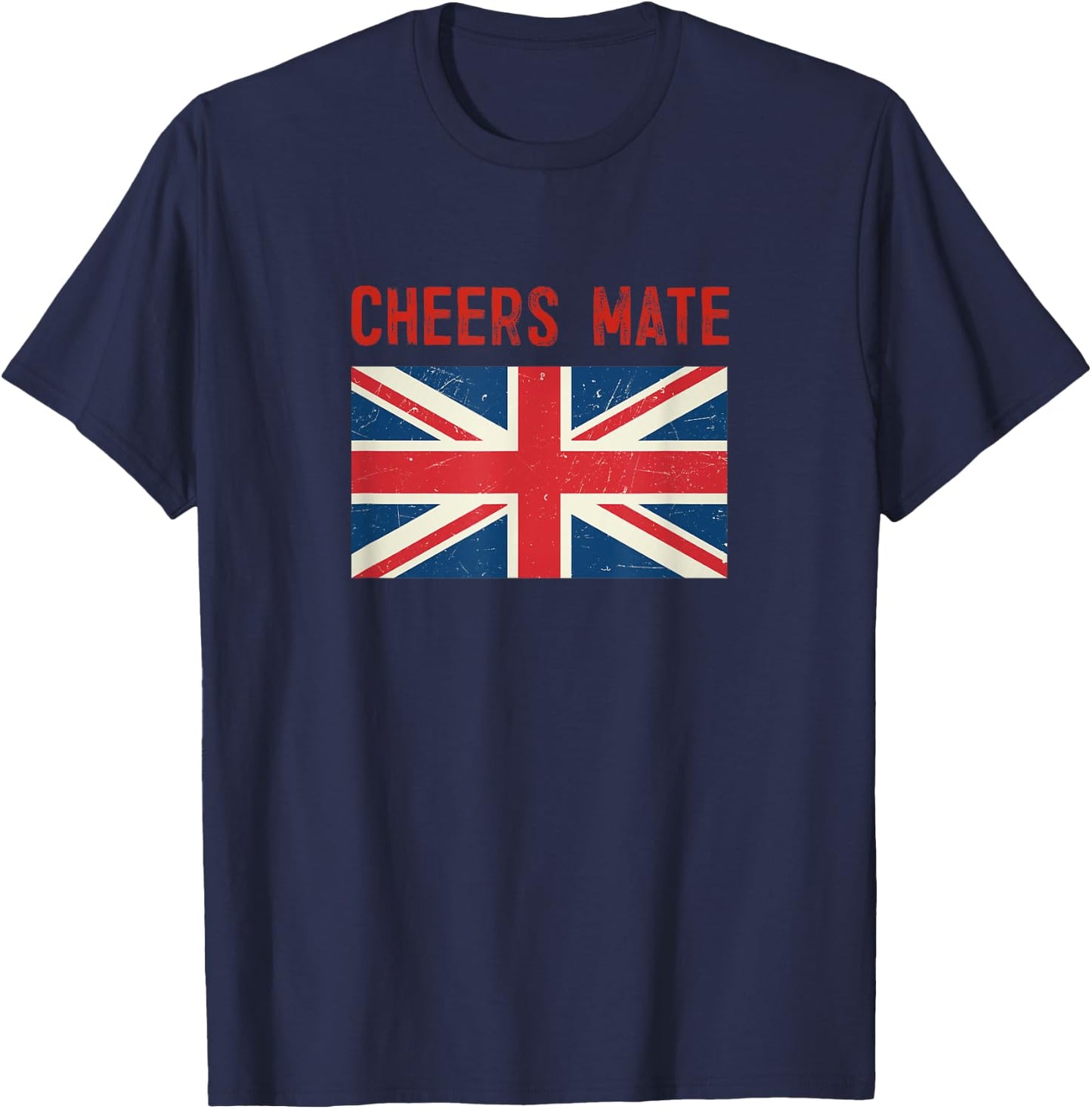 Cheers Mate British Slang T-Shirt - T-Shirt | Navy