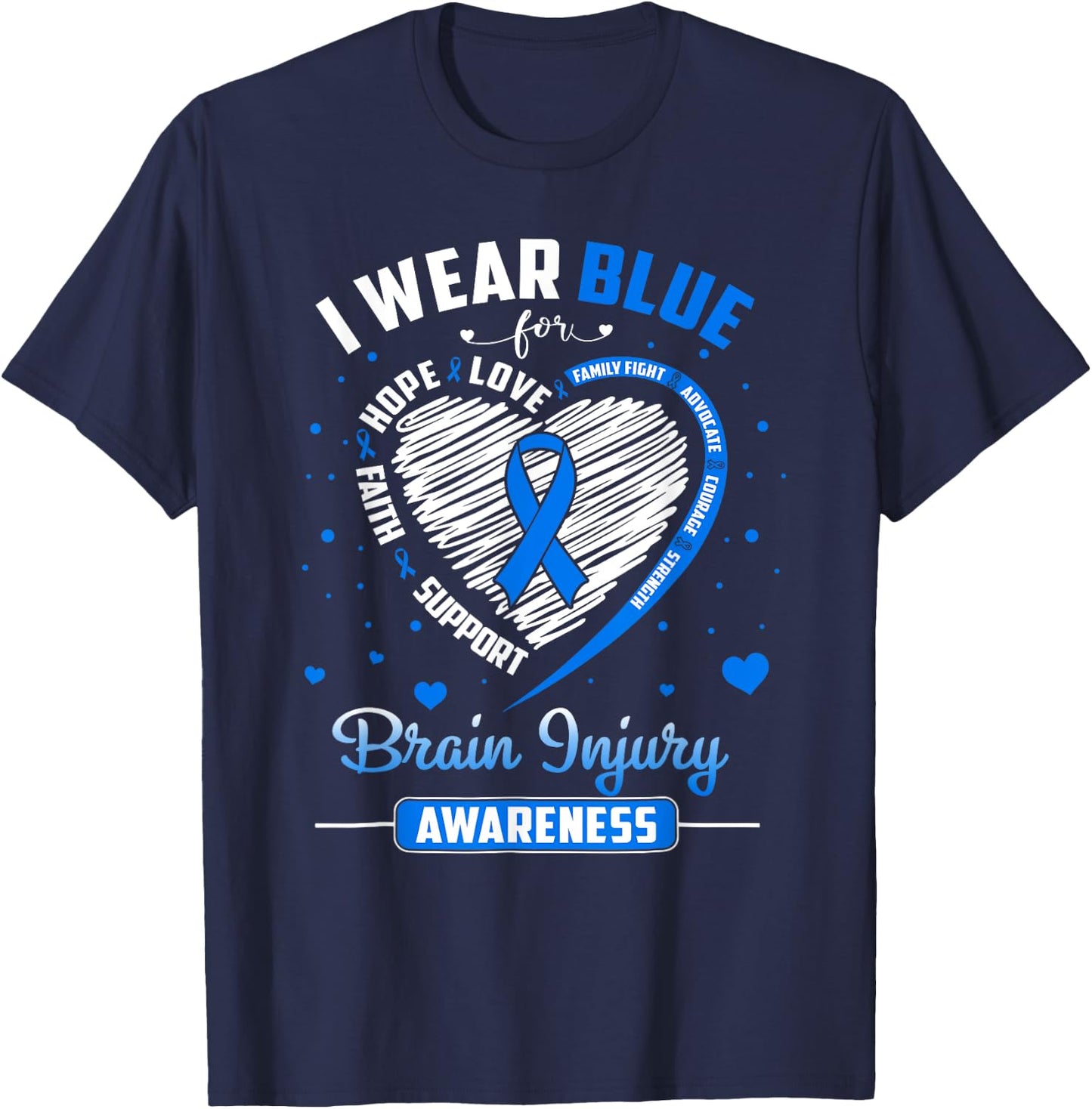 I Wear Blue For Brain Injury Awareness Heart Blue Ribbon T-Shirt - T-Shirt | Navy