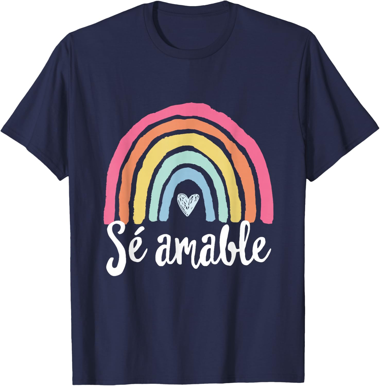 Sé amable Spanish Bilingual Teacher Be Kind Boho Rainbow T-Shirt - T-Shirt | Navy