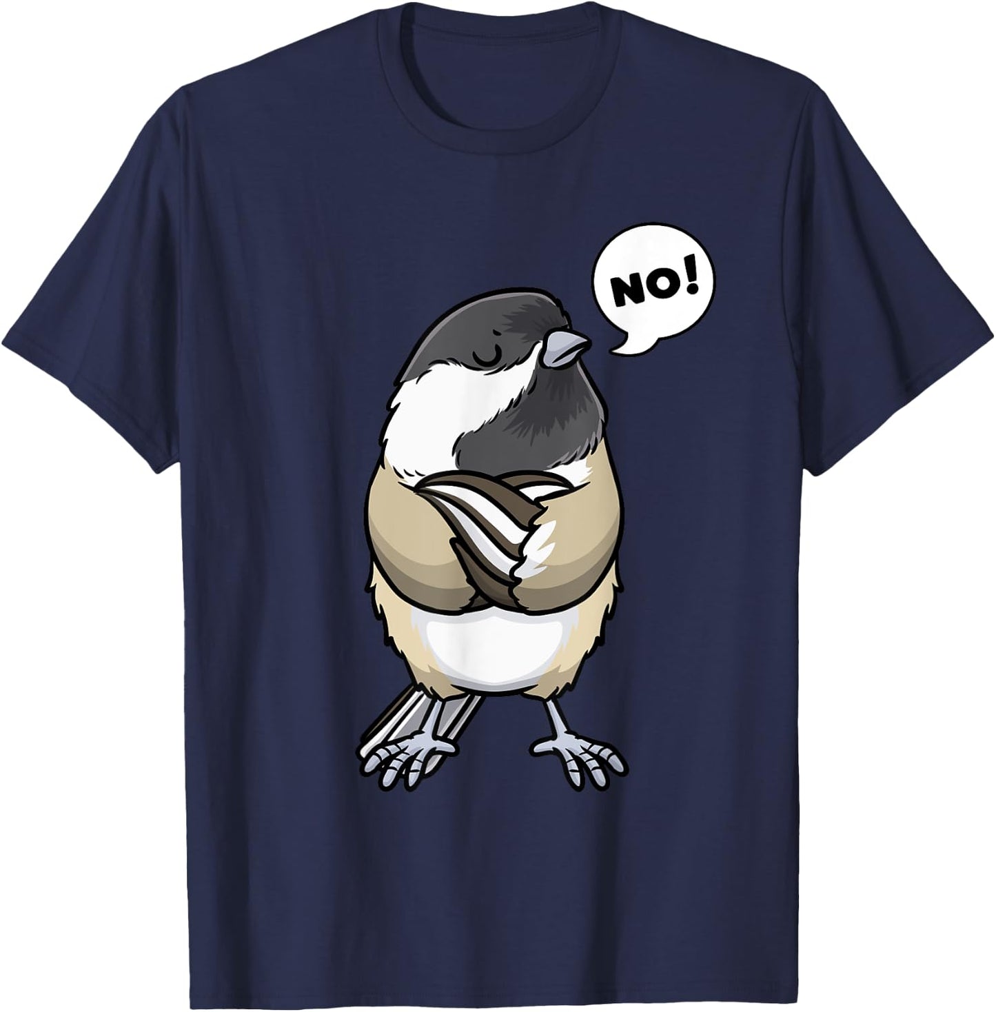 Stubborn Black Capped Chickadee Birding Birder Bird Watching T-Shirt - T-Shirt | Navy