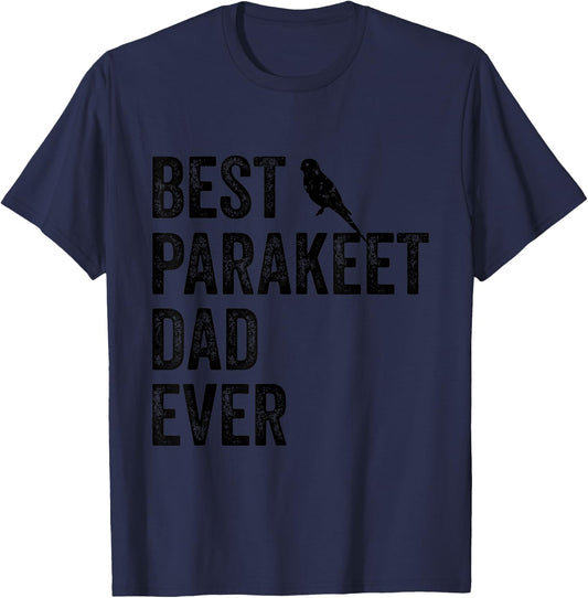 Best Parakeet Dad Ever Vintage Cute Bird Lover Fathers Day T-Shirt - T-Shirt | Navy
