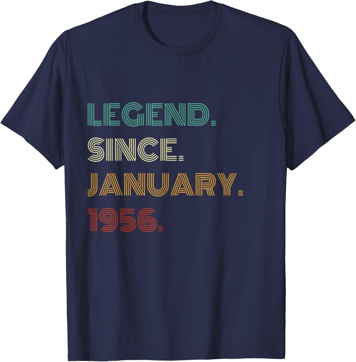 70 Years Old Legend Since January 1956 70th Birthday T-Shirt - T-Shirt | Navy