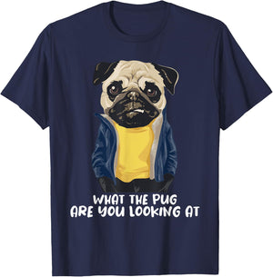 What The Pug Are You Looking At - Puppy Pet Lover Dog Owner T-Shirt - T-Shirt | Navy