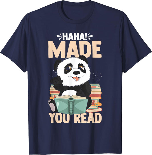 Haha Made You Read Funny Panda Reading Book Lover Bookworm T-Shirt - T-Shirt | Navy