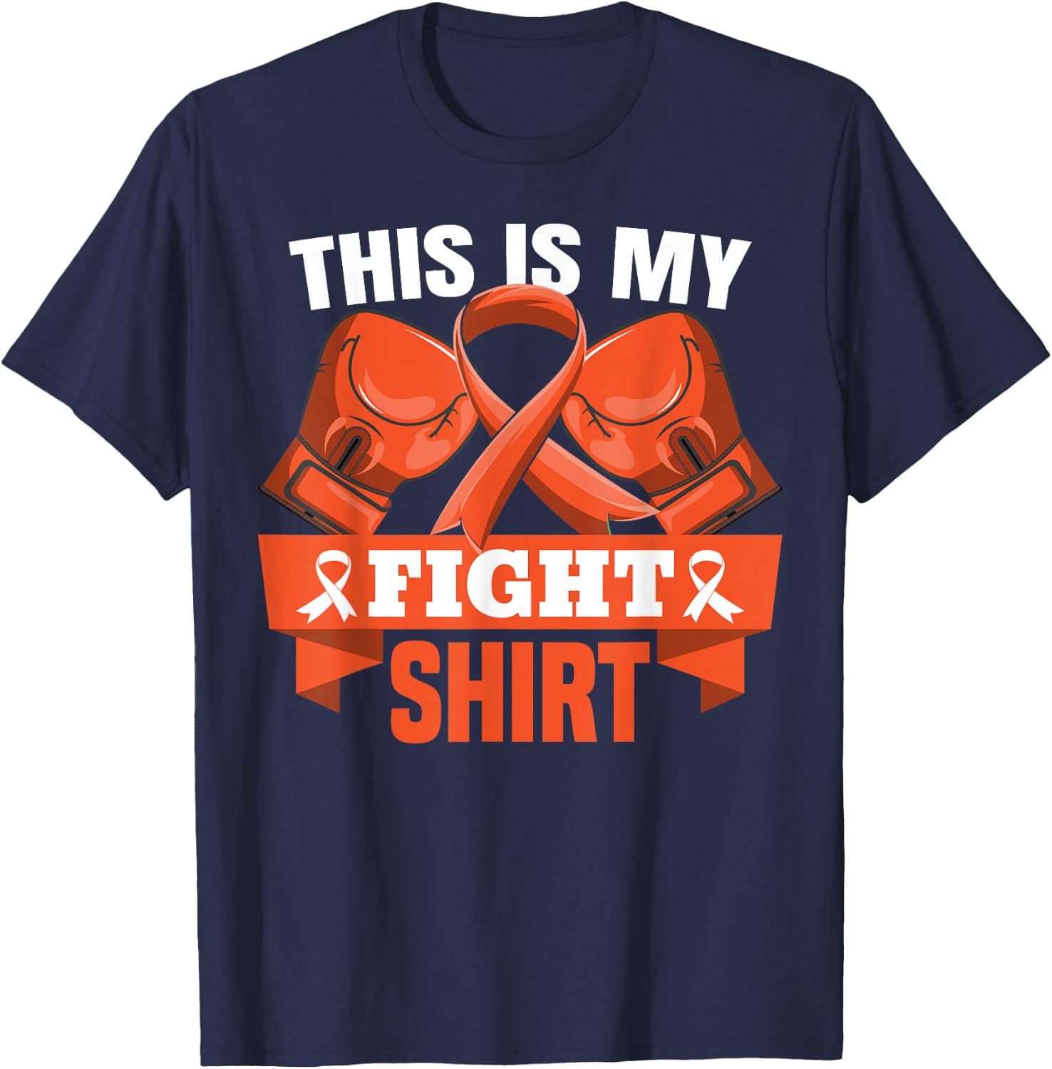 This Is My Fight Shirt Leukemia Cancer Fighter Strong T-Shirt - T-Shirt | Navy