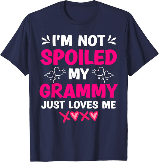 I'm Not Spoiled My Grammy Just Loves Me Granddaughter Girls T-Shirt - T-Shirt | Navy