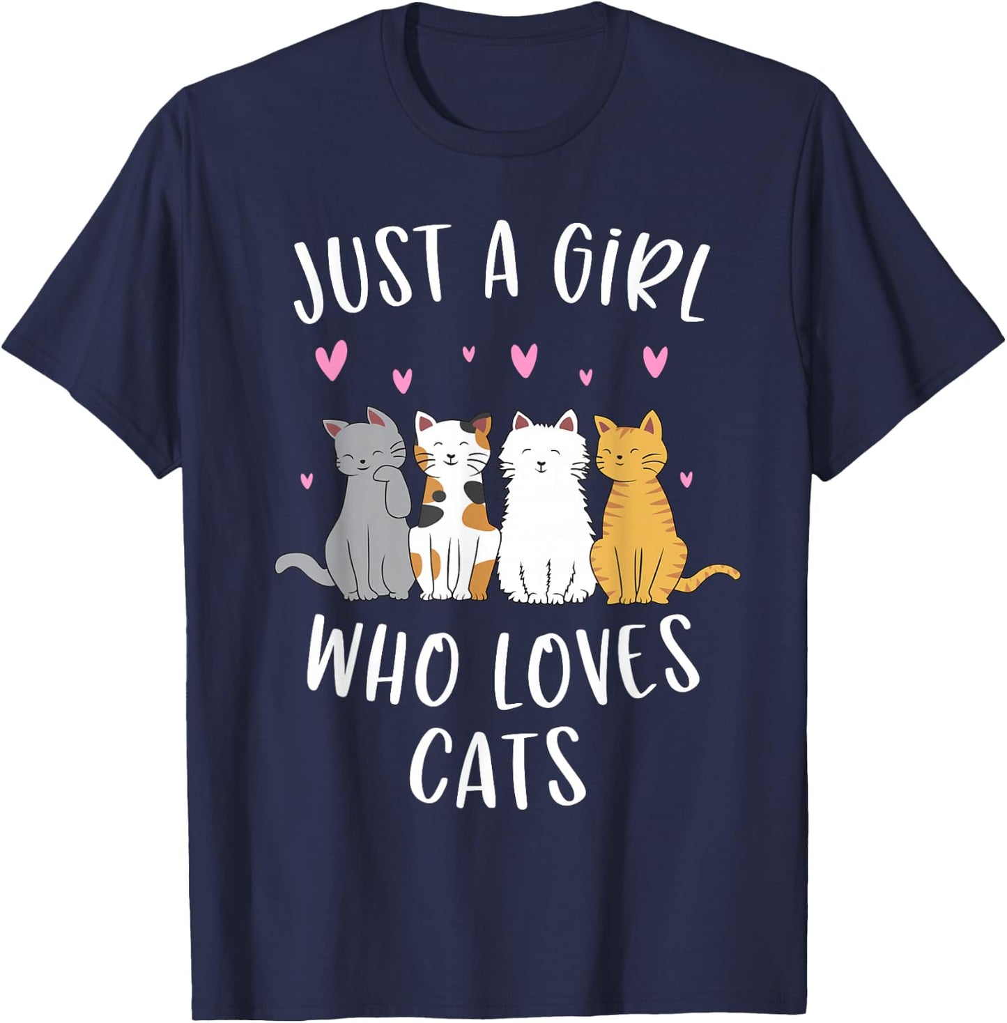 Just A Girl Who Loves Cats Cute Cat Lover Small T-Shirt - T-Shirt | Navy