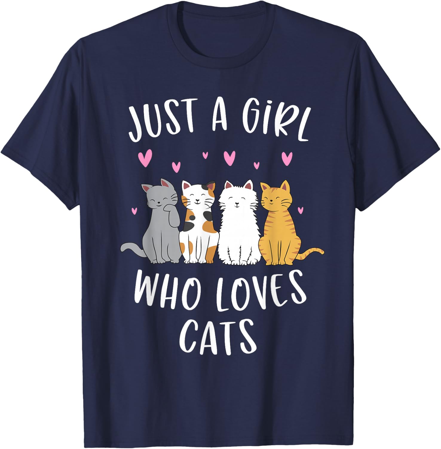 Just A Girl Who Loves Cats Cute Cat Lover Small T-Shirt - T-Shirt | Navy