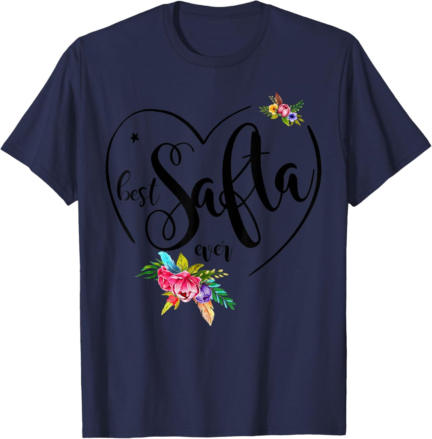 Best Safta Ever - Safta T-Shirt - T-Shirt | Navy