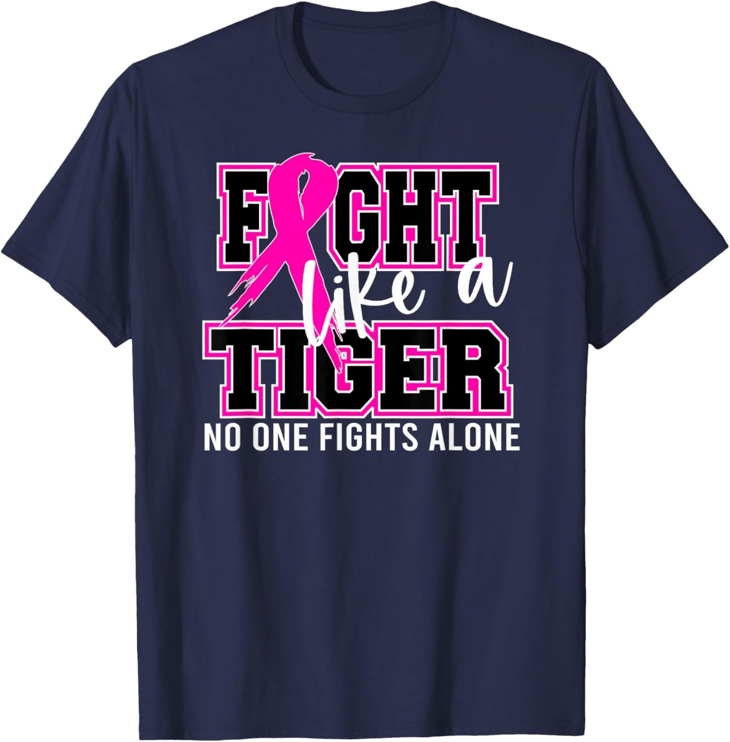Fight Like a Tiger School Spirit Breast Cancer Awareness T-Shirt - T-Shirt | Navy