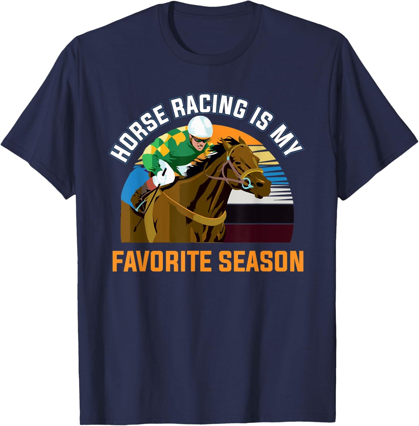 Horse Racing is Calling, Race Track Horses Dad T-Shirt - T-Shirt | Navy