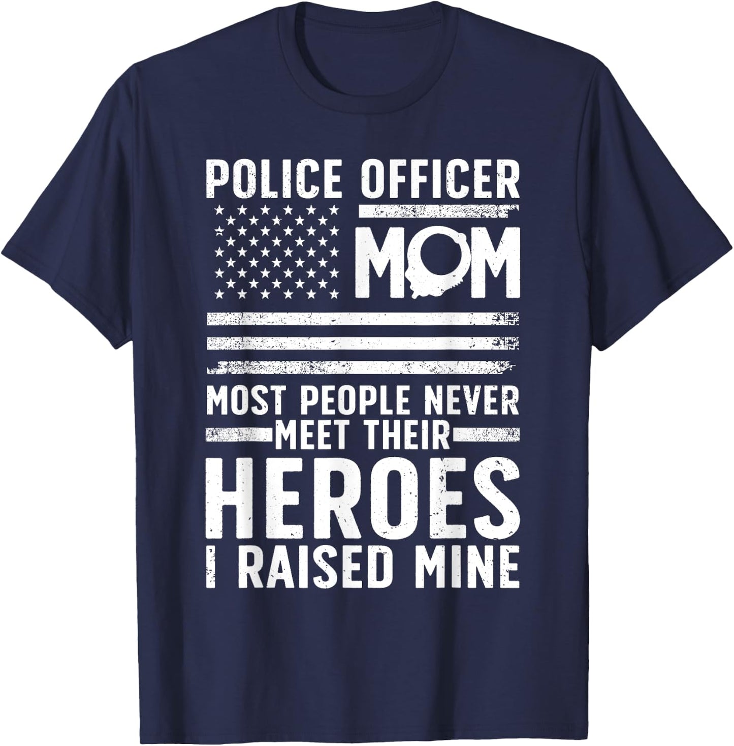 Police Mom Art For Cop Mother Women Police Officer Lovers T-Shirt - T-Shirt | Navy